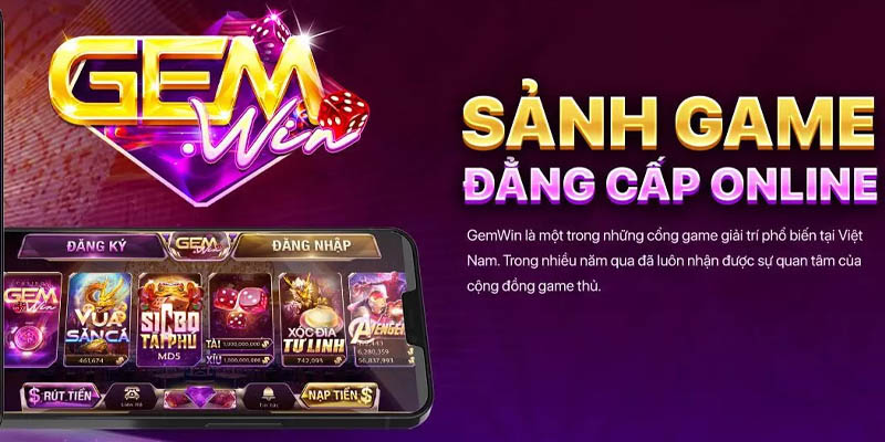 Ưu điểm khi chơi game tại Gem Win